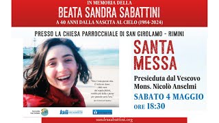 SMessa in memoria della Beata Sandra Sabattini [upl. by Blondie]