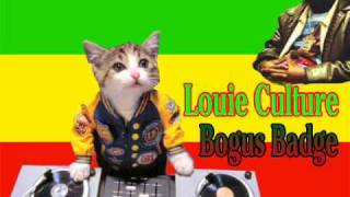 Louie Culture  bogus badge gangsta anthem riddim [upl. by Yrtnahc]