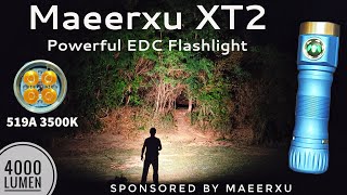 Maeerxu XT2 Powerful EDC Flashlight 4000 lm 519A 3500K High CRI [upl. by Harpole]