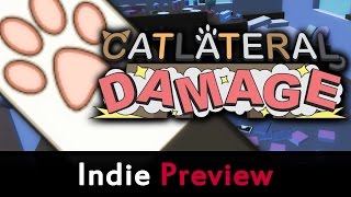 Catlateral Damage  PREVIEW PC [upl. by Libna]