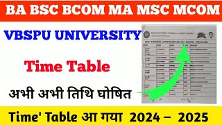 BA BSC BCOM MA MSC MCOM LLB LLM VBSPU University Time Table 2024  Time Table 2024 – 2025 [upl. by Araiek]