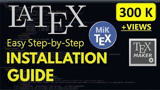 How to Install LaTex  Miktex and Texmaker on Windows 10  Windows 8  Windows 7 [upl. by Gilli]