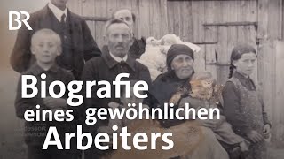 Leben vor 150 Jahren einfacher Arbeiter schreibt Memoiren  Zwischen Spessart und Karwendel BR [upl. by Llennod]