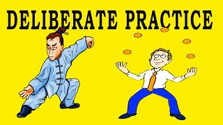 What Is Deliberate Practice  Deliberate Practice And The Secret To Success Deliberate Learning [upl. by Hitoshi]