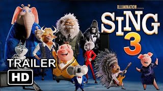 SING 3 2025  Official Trailer  Illumination [upl. by Hamish]