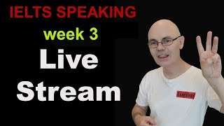 IELTS Live Speaking Seminar week 3 [upl. by Eniloj959]