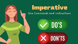 The Imperative  Give Orders and Commands  English Grammar [upl. by Aynotal685]