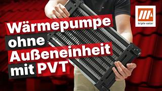 PhotovoltaikThermie PVT  Strom amp Wärme ohne Außeneinheit [upl. by Oech]