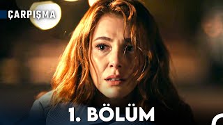 Çarpışma 1 Bölüm [upl. by Fenn]