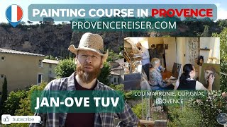 Painting Course in Provence  JanOve Tuv  Provencereiser  Lou Marronie [upl. by Meeka]