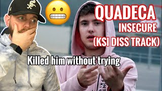 Industry Ghostwriter Reacts to Quadeca Insecure KSI DISS TRACK HE’S SAID HE HAS A RAPE FACE😂 [upl. by Ylrac]