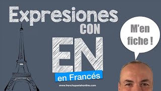 Expresiones con EN en francés [upl. by Barron]