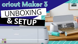 Cricut Maker 3  Unboxing and Setup for Beginners [upl. by Sauers879]