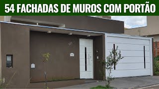 54 FACHADAS DE MURO COM PORTÕES QUE VOCÊ AINDA NÃO VIU EM NENHUM LUGAR [upl. by Tiffy992]