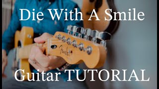 Guitar Tutorial amp Chords  Die With A Smile  Bruno Mars amp Lady Gaga [upl. by Latterll30]