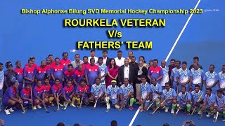 ROURKELA VETERAN Vs FATHERS TEAM  FINAL MATCH 2023 [upl. by Fen]