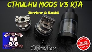 Cthulhu Mods RTA V3 Review amp Build  Clouds Bro [upl. by Dunton153]