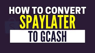 How To Convert SPayLater To GCash 2024 [upl. by Komarek]