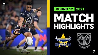 Cowboys v Warriors Match Highlights  Round 12 2021  Telstra Premiership  NRL [upl. by Lyudmila]