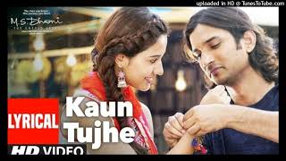 Koun Tujhe U Pyar Karega Full Song MS DHONI THE UNTOLD STORY  Amaal Mallik Palak Sushant Singh [upl. by Zetana]