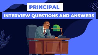 Principal Interview Questions and Answers [upl. by Godliman]