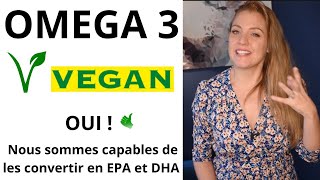 OMEGA 3 VEGAN  le corps peut les convertir en EPA et DHA dans un environnement approprié HCLF [upl. by Noillid957]