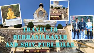 saturday tour of adventure place 😈 budhanilkanth and shiva puri hills vlogvideolog tourvlog [upl. by Hodge]