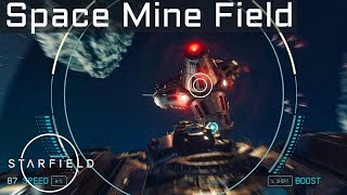 Theres a Space Mine Field in STARFIELD [upl. by Airtemak161]