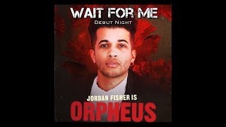 Jordan Fisher  Wait For Me Hadestown [upl. by Siloa]