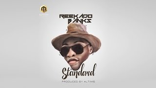 Reekado Banks  Standard [upl. by Aidil]