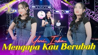 Yeni Inka  Mengapa Kau Berubah Official Music Yi Production [upl. by Anival]