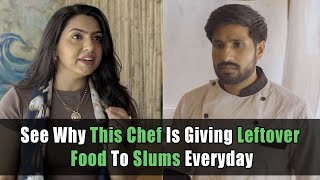 See Why This Chef Is Giving Leftover Food To Slums Everyday  Nijo Jonson  Motivational Video [upl. by Eelibuj]