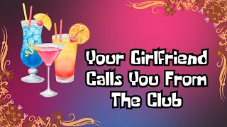 Your Girlfriend Calls You From The Club F4MTW Past AbuseSCREAMINGRescueProtective [upl. by Uon]