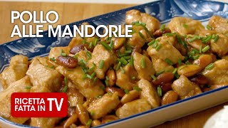 POLLO ALLE MANDORLE di Benedetta Rossi  Ricetta TV Fatto in Casa per Voi [upl. by Jump656]