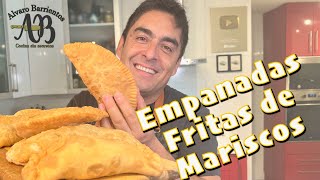 EMPANADAS FRITAS DE MARISCOS La mejor receta de empanadas fritas de mariscos  Alvaro Barrientos [upl. by Ahsiryt]