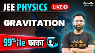 JEE 2024 Gravitation in One Shot  JEE Most Important Questions  JEE Main  Anupam Sir VedantuMath [upl. by Aysa]