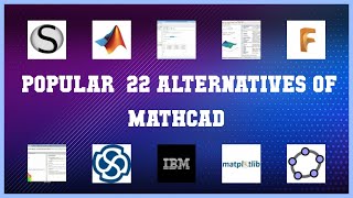 MathCad  Best 22 Alternatives of MathCad [upl. by Roby]