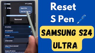 How to Fix S Pen Not Connecting S24 Ultra  Reset S Pen on Samsung S24 Ultra [upl. by Dosia]