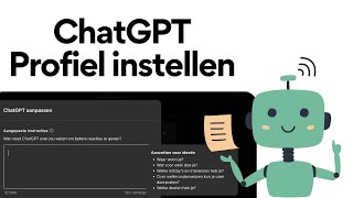 ChatGTP  Profiel instellen en aanpassen naar jouw wensen algemene video [upl. by Ateerys745]