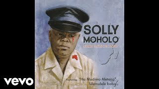 Solly Moholo  Emlanjeni Official Audio [upl. by Dougy695]