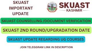 SKUAST COUNSELINGDOCUMENT VERIFICATIONSECOND ROUND OF COUNSELINGUPGRADATIONSKUAST [upl. by Alyakam59]