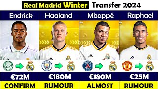 Real Madrid CONFIRMED and RUMOUR WINTER Transfers 2024 🤪🔥 FT Mbappé Haaland Endrick [upl. by Rafaj]