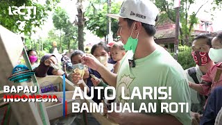 SERU BAIM JUALAN ROTI LANGSUNG LARIS MANIS  BAPAU ASLI INDONESIA [upl. by Mahtal]