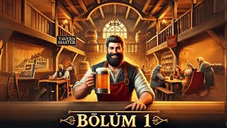 Tavern Master’da İlk Adım Lezzet Şov Evi [upl. by Dric]