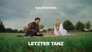 Basti Stein  Letzter Tanz Offizielles Musikvideo [upl. by Katy]