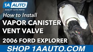 How to Replace Vapor Canister Vent Valve 0210 Ford Explorer [upl. by Demmer]