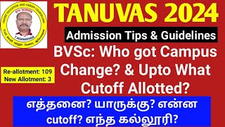 TANUVAS 2024  BVSc Who got Campus Change amp What Cutoff Allotted ktvschool tanuvas [upl. by Miguela728]