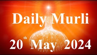 Daily Murli English 20 May 2024daily English murlimurli in EnglishEnglish murli todayMurli [upl. by Averi396]