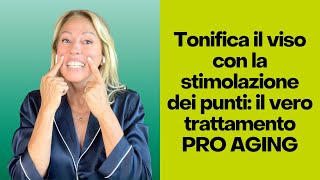 Pro aging tonifica il viso con la stimolazione dei punti in tempo REALE [upl. by Meikah]