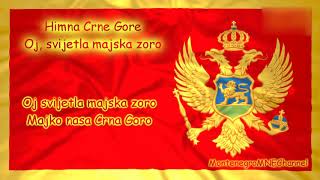 Himna Crne Gore  Oj svijetla majska zoro [upl. by Myrvyn]